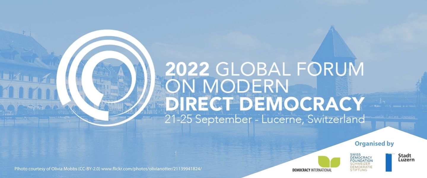 Global Forum on Modern Direct Democracy 2022 in Lucerne, Switzerland